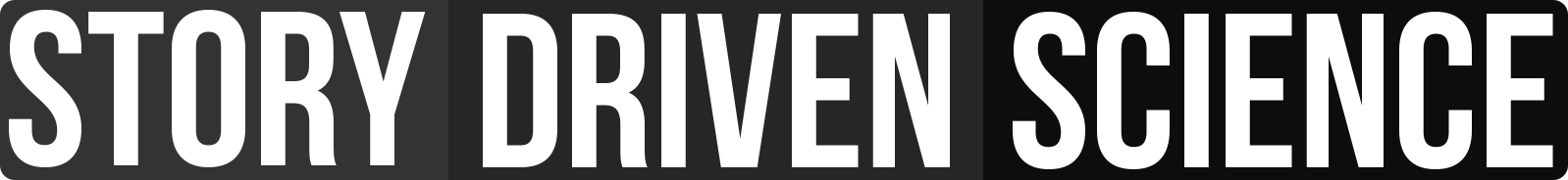 Story-Driven Science
